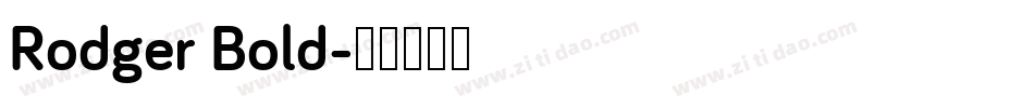 Rodger Bold字体转换
